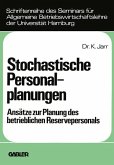 Stochastische Personalplanungen