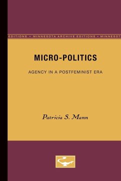 Micro-Politics - Mann, Patricia S.