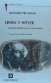 Lenin y Hitler : las dos corrientes del totalitarismo