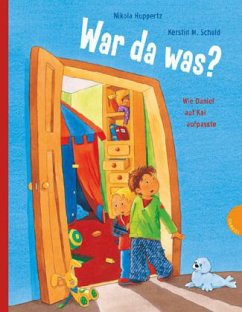 War da was? - Huppertz, Nikola; Schuld, Kerstin M.