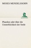 Phaedon oder über die Unsterblichkeit der Seele