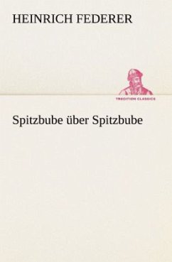 Spitzbube über Spitzbube - Federer, Heinrich