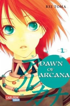 Dawn of Arcana Bd.1 - Toma, Rei