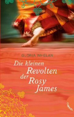 Die kleinen Revolten der Rosy James - Whelan, Gloria