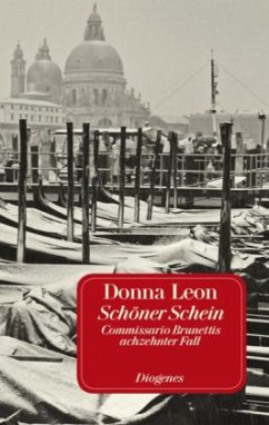 Schöner Schein / Commissario Brunetti Bd.18 (Jubliäumsausgabe) - Leon, Donna