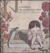 Cover La bambina che ascoltava gli alberi