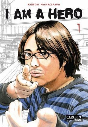 I am a Hero Bd.1 I am a Hero Bd.1