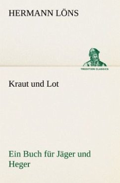 Kraut und Lot - Löns, Hermann