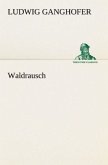 Waldrausch