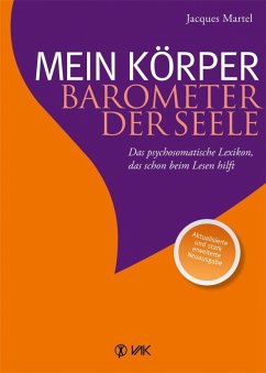 Mein Körper - Barometer der Seele - Martel, Jacques