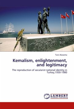 Kemalism, enlightenment, and legitimacy