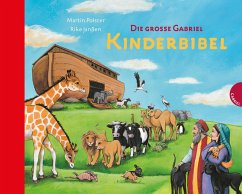 Die große Gabriel Kinderbibel - Polster, Martin