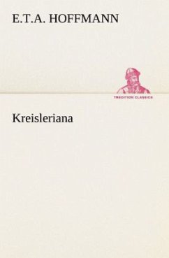 Kreisleriana - Hoffmann, E. T. A.