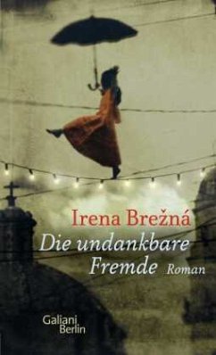 Die undankbare Fremde - Brezna, Irena