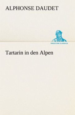 Tartarin in den Alpen - Daudet, Alphonse