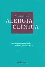 Manual de alergia clínica - Brasó Aznar, José Vicente Jorro Martínez, Gemma