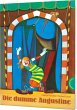 Die dumme Augustine - Bild 1
