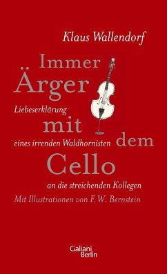 Immer Ärger mit dem Cello - Wallendorf, Klaus