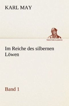 Im Reiche des silbernen Löwen 1 - May, Karl