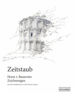 Zeitstaub. Zeichnungen - Bassewitz, Horst von