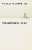 Um Deutschlands Freiheit