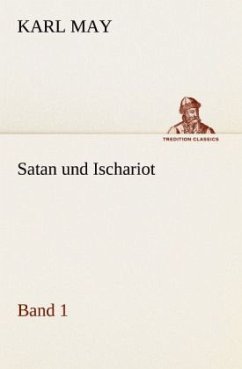 Satan und Ischariot 1 - May, Karl