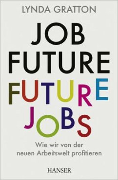 Job Future - Future Jobs - Gratton, Lynda