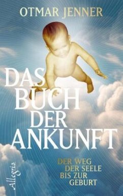 Das Buch der Ankunft - Jenner, Otmar