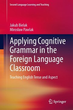 Applying Cognitive Grammar in the Foreign Language Classroom - Bielak, Jakub;Pawlak, Miroslaw