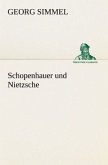 Schopenhauer und Nietzsche