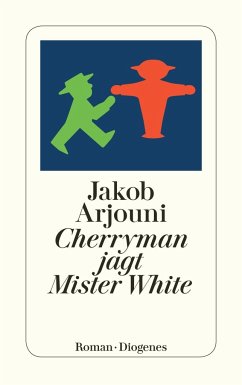 Cherryman jagt Mister White - Arjouni, Jakob