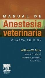 Manual de anestesia veterinaria - Hubbell, John A. Muir, William W.