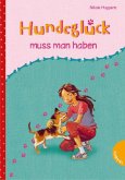 Hundeglück muss man haben