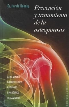 Prevencion y Tratamiento de la Osteoporosis = Prevention and Treatment of Osteoporosis - Dobnig, Harald