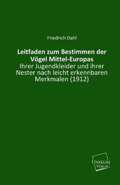 Leitfaden zum Bestimmen der Vögel Mittel-Europas - Dahl, Friedrich