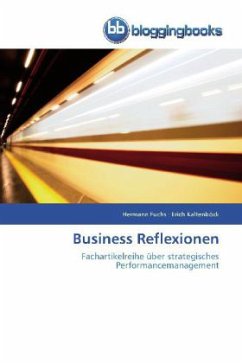 Business Reflexionen - Fuchs, Hermann;Kaltenböck, Erich