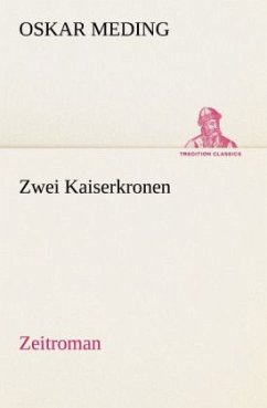 Zwei Kaiserkronen - Meding, Oskar