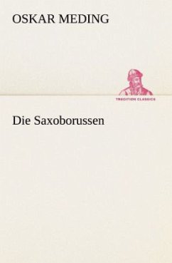 Die Saxoborussen - Meding, Oskar