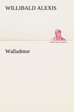 Walladmor - Alexis, Willibald