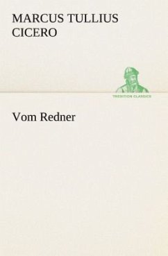 Vom Redner - Cicero