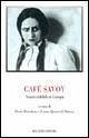 Café Savoy. Teatro yiddish in Europa Café Savoy. Teatro yiddish in Europa
