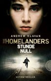 Stunde Null / Homelanders Bd.1