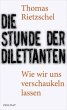 Die Stunde der Dilettanten - Bild 1