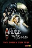 Pfad der 7 Sünden / Das Haus Anubis Bd.7