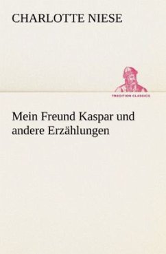 Cover Mein Freund Kaspar und andere Erzählungen