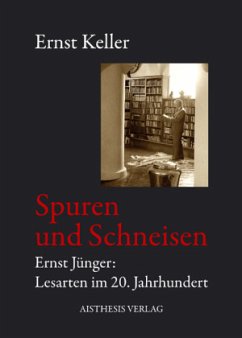 Spuren und Schneisen - Keller, Ernst