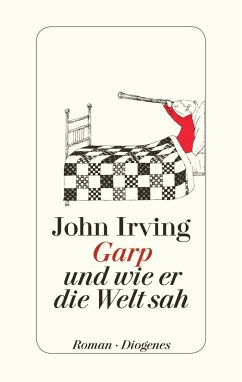 Garp und wie er die Welt sah - Irving, John