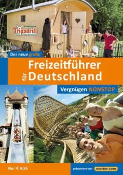 Der neue große Freizeitführer für Deutschland