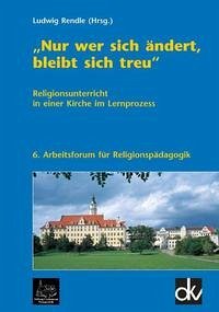 "Nur wer sich ändert, bleibt sich treu"