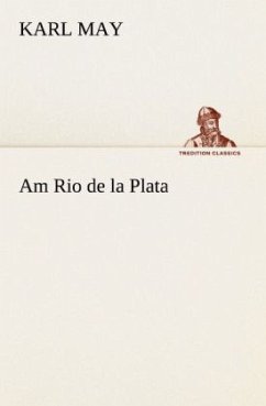 Am Rio de la Plata - May, Karl